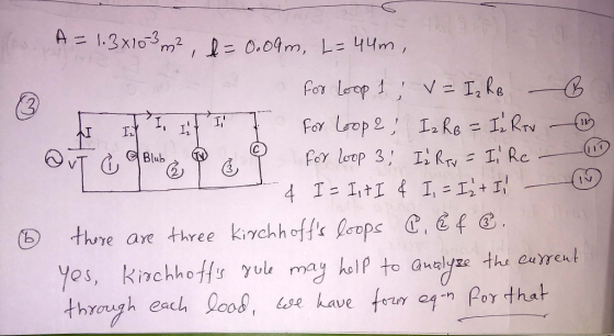 A = 1.3x10-3 m)2 , l= 0.04 m, L= uurn , 2. thre are three kinchhoffs loops C. С f c. through ench os kaveeu Por that