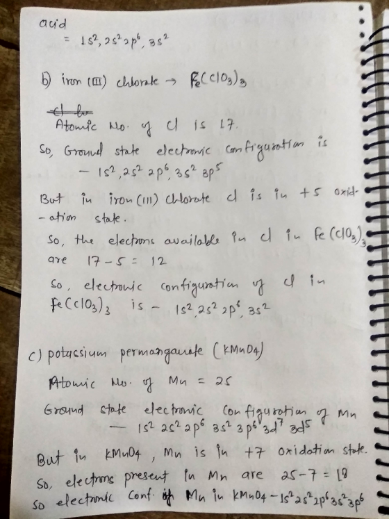 acid = 1s?, ?s?aps, as? b) iron (1) chlorate - PelclO3)₂ th Atomic no. of cd is L7 So, Ground state electronic configuration