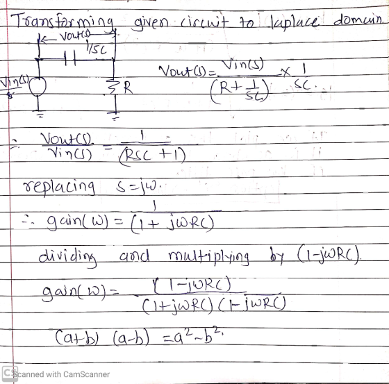 Vout(s) Transforming given circuit to laplace domain se H Vinो Nout (S) =. R (R+ Sco _X Vinesh z VouTC). Vincs) RSC +0 replac