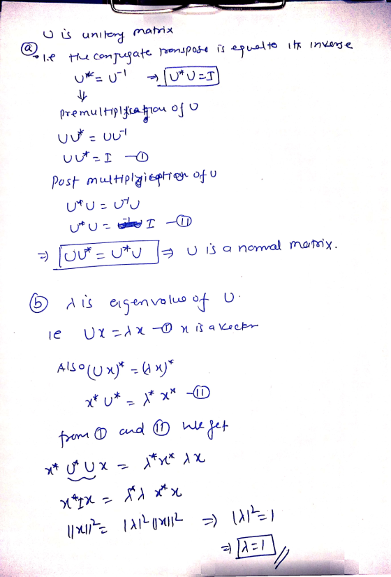 equal to its inverse tole U is unitery matrix the conregate sonspose *U! JU*U-J premultiplication of UUDUT uut=I post multipl