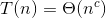T(n)=Theta(n^c)