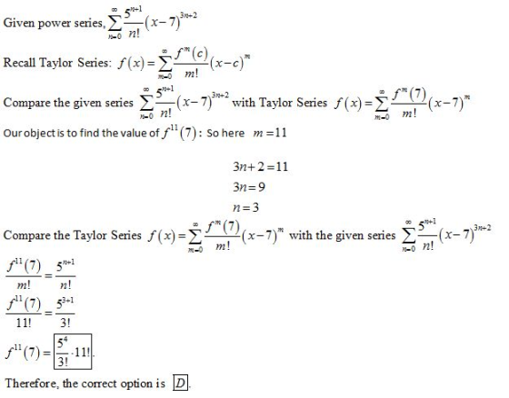 op Given power series, -(x-7)=2 Recall Taylor Series: f (x) = )(x–c) MY2 Compare the given series (x o n! Our object is to