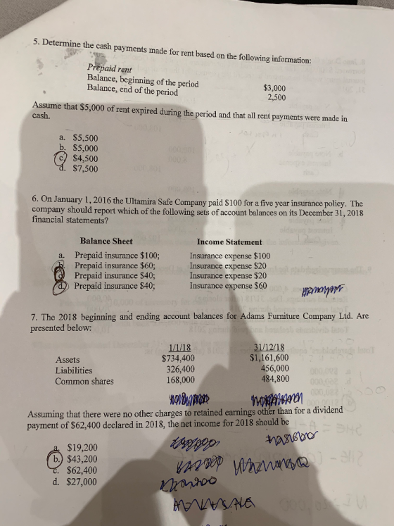 5. Determine the cash payments made for rent based on the following information: Prepaid rent Balance, beginning of the perio