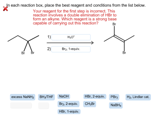 In each reaction box, place the best reagent and c