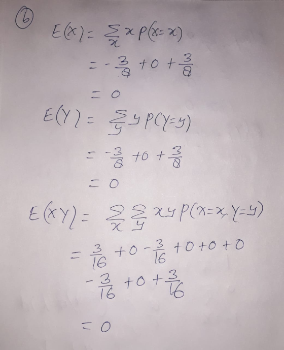 E (*)= {xp(x=) = -3 +0+ 3 - E(Y) = 3 P(y=4) = - 2 / 3 to + 2 この E&Y= Xy P(x=xy=4) = to me to 3/16 to +16 to toto I O