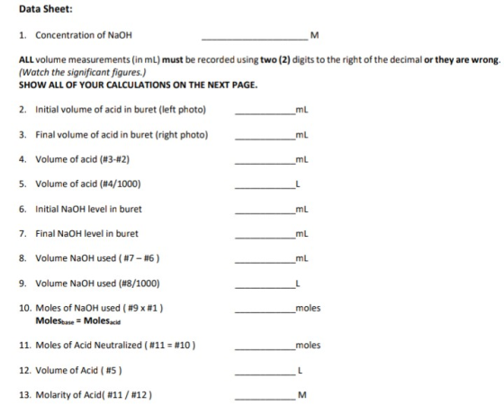 Data Sheet: 1. Concentration of NaOH ALL volume measurements (in mL) must be recorded using two (2) digits to the right of th