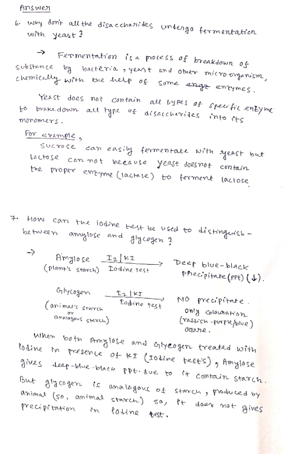 Answer 6 Why dont all the disaccharides undergo box undengo fermentation with yeast? → Fermentation is a process of breakdow