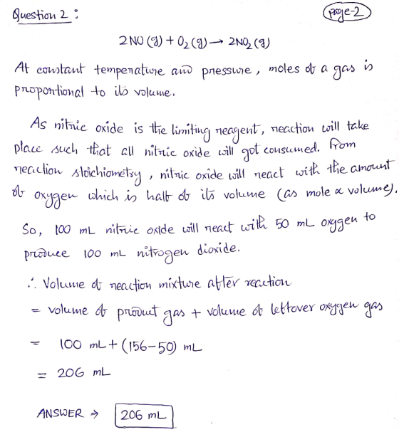 e-2 Question 2 2NO ()02(a)- 2N0 (a) At cowtant tempenatuie a pressuie, moles dy a gas Popontionel to ilo voluue As nitic oxid