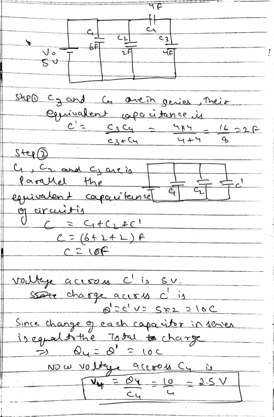 पर f at 6FT C2 e3 2f YA vo gu 16 226 8 Step Cg and С. onein geries, their equivalent capacitance is c= Ca Cu 4x4 оз- Сч 4+4