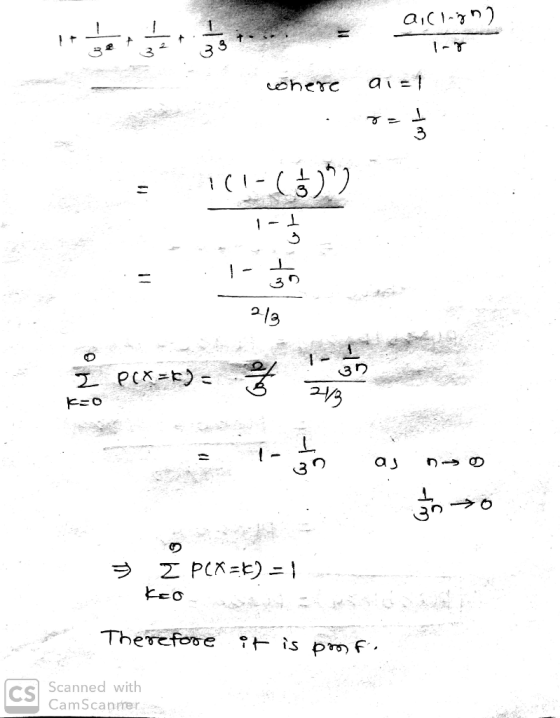 allazn) cohere ai=1 - 1(!-($) 1-1 1 - = : 218 Pax=) = K=0 = icla aj nao 3 PCX=6) = 1 Therefore it is poorf, Scanned with CamS