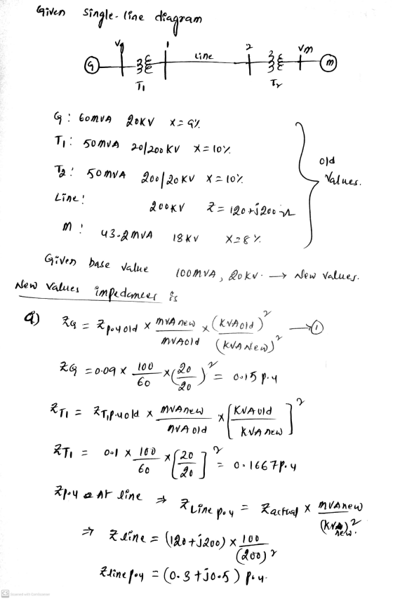 Given single-line diagram Pael um line © 3 € 36 m T Ty G: ComuA 20KV X=9%. To: 50 MVA 201200 kV X= 10% To: Omra 200120 KV x =