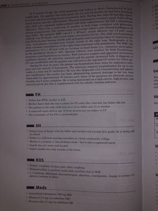 PART 2 RESPIRATORY DISORDERS h he had been having up At 8 months of age, the child presented with failure to thrive character
