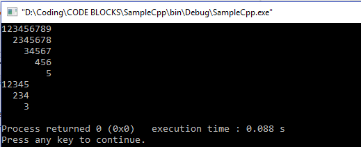 D:\Coding\CODE BLOCKS1SampleCpplbin\DebuglSampleCpp.exe 123456789 2345678 34567 456 12345 234 Process returned e (exe) execution time 0.088s Press any key to continue