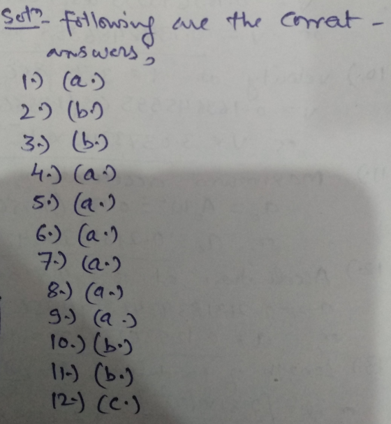 are the corrat - Sete Following answers! 1. (a.) 2. (bo 3.) (b.) 4.) (a) 5:) (a) 6.) (a.) 7.) (a.) 8.) (a) 9.) (a.) 10.) (6)
