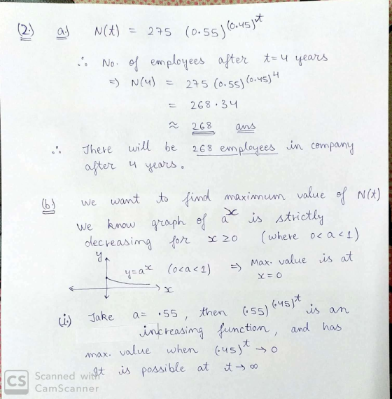 al N(A) 275 (0.55) (0.55) (0.45 jet .. No. of employees after t= 4 years = N(4) 275 (0.55) (0.45)4 268.34 268 ans There will