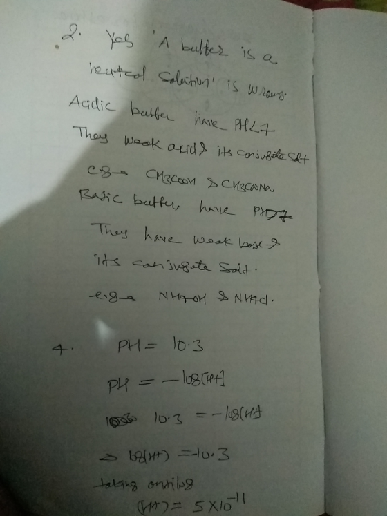 2. yes A buffer is a heated Solation is wrong Acidic buffer have PHLA They Wook acids its consulele Set C8 CH3cOon & CHICONA