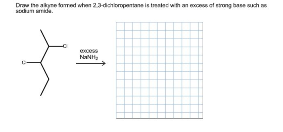 Draw the alkyne formed when 2,3-dichloropentane is