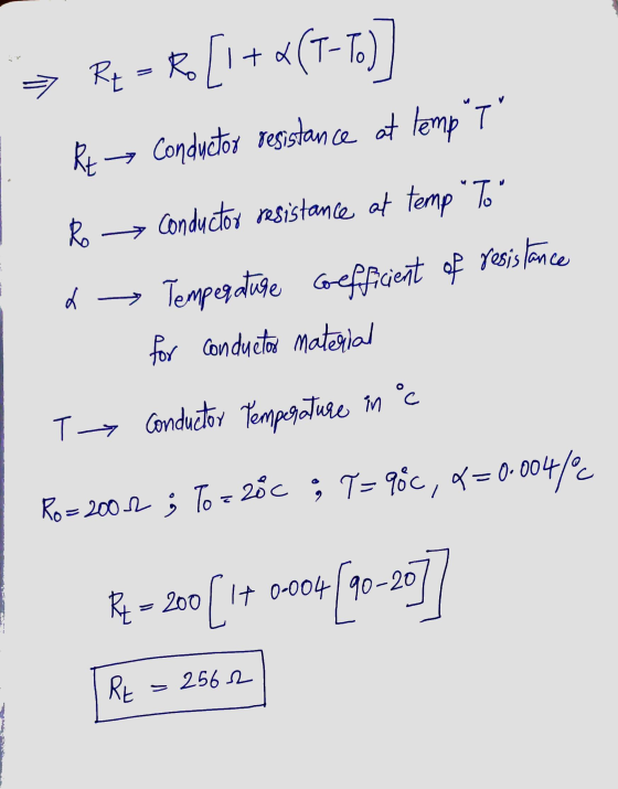 + X(T-T) → Rt - Ro [1+ resistance Conductor at tempºt Rt- Ro -> conductor resistance at temp To resistance e Temperature Coef