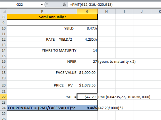 G22 for EPMT(G12, G16,-G20,618) H Semi Annually: YEILD = 8.47% RATE = YIELD/2 = 4.235% YEARS TO MATURITY 14 NPER 27 (years to