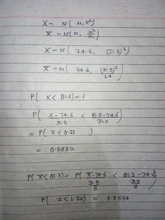 Xu Nu,o x ante, ) xun( 79.6, (31.5)) X Nl 74.6 (31.5² (3:5)? .pl x< 813) p( x-74.6 < 81.3-74.6 31.5 31.5 Plz<0.21 0-5832 PL
