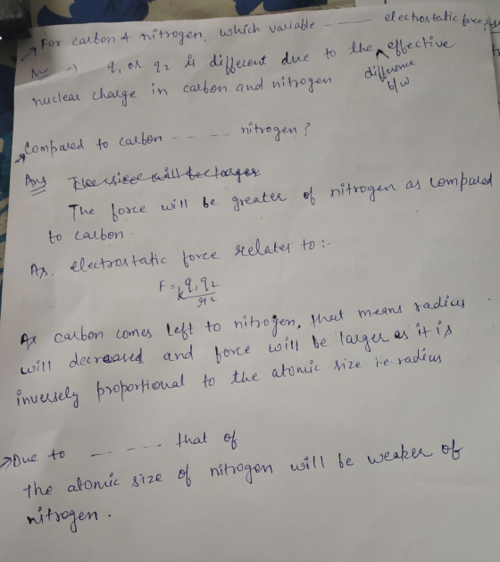 For Carbon 4 nitogen whch vaiable el echor tatic foree y ANY dillesent due to heelective dilleeme chaige in carbon and nitoge