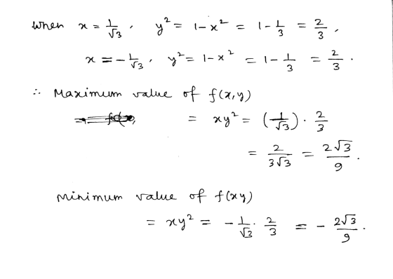 2 when n = 1-x² - wit 1- ſ = Ķ 2 2 x = -5, y = 1- * 1-I 23 3 3 Maximum value of flary) xy²=(1/3) - 6) 2 23 - = 313 9 minimum