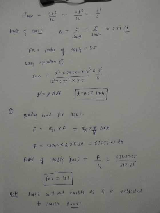 Imin = bes - 2t3 = 1 deryth of link le=s=5 = 5.77 ft Santo Sino since SIA Fos= factor of party = 3.5 using equation o 600 = 7