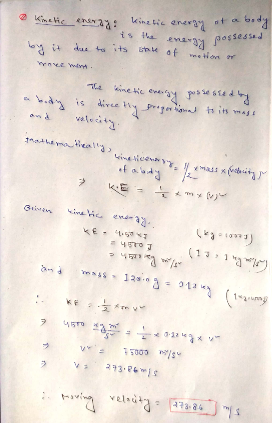 at a kine tic eneray Reog naa possessed state of Kine Hic enera is the motion a due to its + Ra rove ment kine hic en The Pri