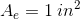 A_{e}=1\: in^{2}
