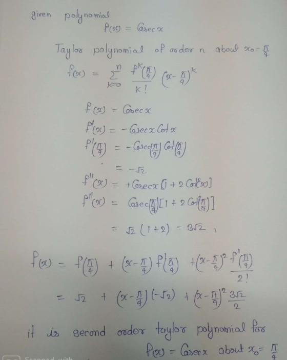 given polynomial Po = Ceseca Taylor polynomial of ordern about sco=1 food = pr (1) Cx-5k KO KI f (x) = Cesecx f(o) = - Cesec