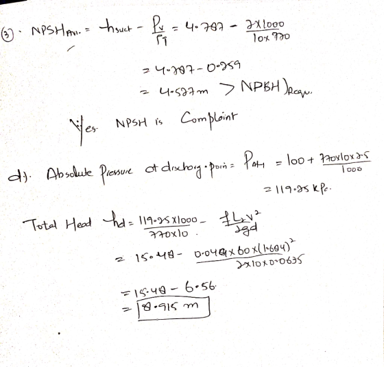 = 40787 (3) - NPSHAN = hsuct - P. Ixlooo lox no P9 NPSH is 240887 -0.959 ? 4.597 m > NPBHRcom. You Complaint d). Absolute Pre