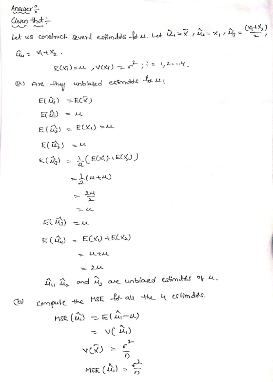 = x, , z = (x+2) Answers Given that it Let us construct severd estimetds fou. Let it, = x, în = x+xz. Ecki)=u , Uci) = 0; i =
