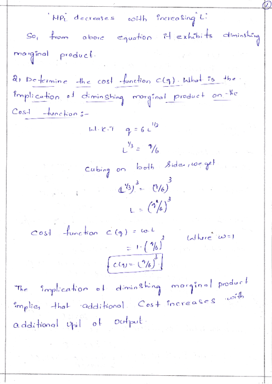 a rainal Produ c a) De-lermine -th e così .fundion C(q). Ah.1 implication . I diminsing min shi morginal product on e Cubin o