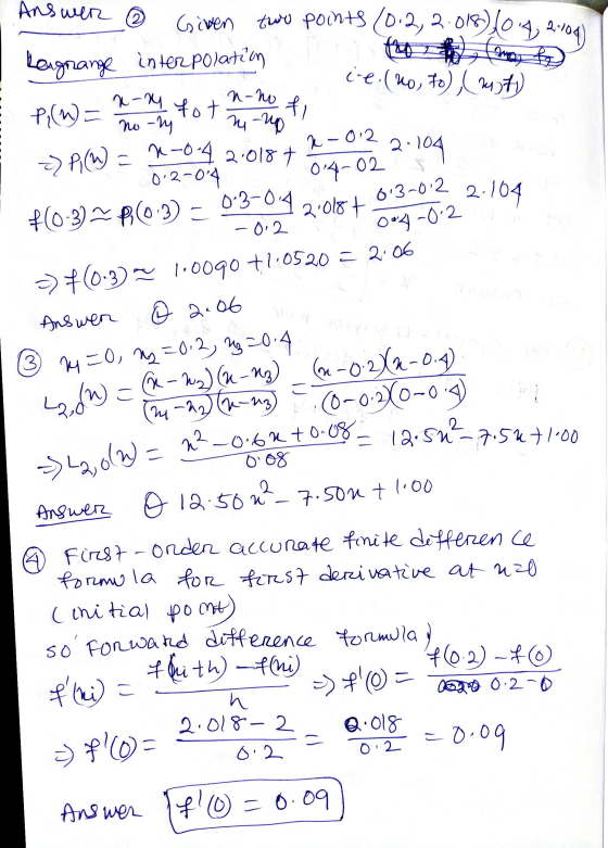 - Cray B N-no Answer Given two points (0.2, 2.018) 104, 2104) they Lagrange interpolation ie (no, to) (mit x-M P (W) = fot no