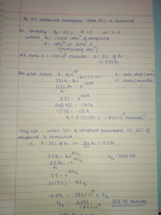 ALA of 171 compound decomposes, then 83 1. is remaind so initially Ao: 100% A = 0 at t = 0 where Ao = Initial conch of compou