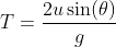 2u sin() T =