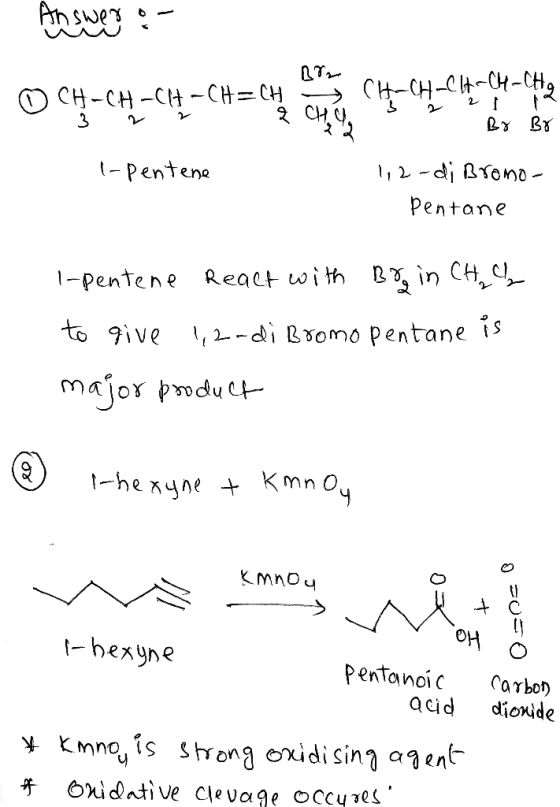 Answer :- CH -CH-CH-CH= 3 CH-CH=CH-CH 2 CH inculch-CHA 3 2 By By l-pentene 1,2-di Bromo- pentane 1-pentene React with Bog i