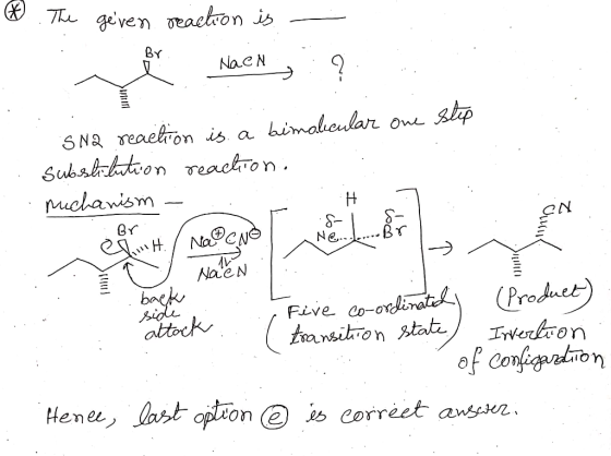 1 . NaCN : daven? & The geven reaction is - ye . SNa reaction is a bimabicular one step substitution reaction. muchanism - Br