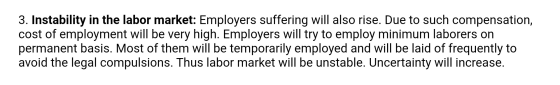 3. Instability in the labor market: Employers suffering will also rise. Due to such compensation, cost of employment will be