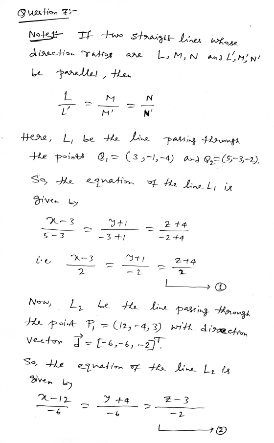 ая N MI (12,-4, 3) with direction guestion 72- Note 1: If two straight lines whose direction ratios L, M, N and L M N be para