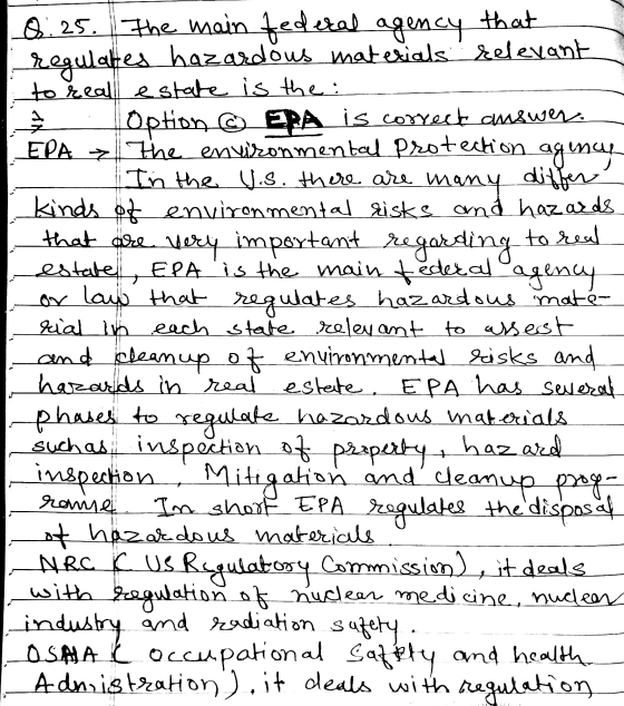 0.25. The main federal agency that i regulates hazardous materials. Selevant to real estate is the : Ę Option ③ EPA is correc