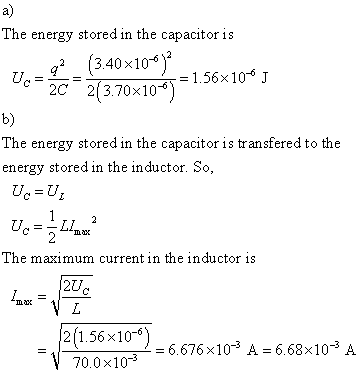 = a) The energy stored in the capacitoris 92. (3.40x1000) Uc = 1.56x10J 202[3.70x10“) b) The energy stored in the capacitor i