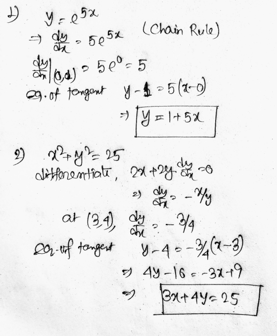 2 y = 5x 7 dly, 505X (Chain Rule) 00) 52-5 og of tengent y = 5(2-0) = + 5x | - 29 22 = 25 differentiate, 24*24 l at (2,4), dy