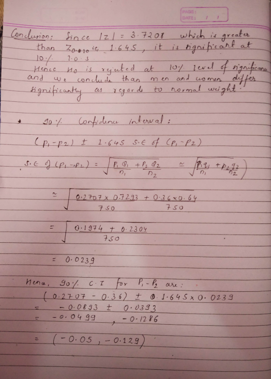 Conclusion: Since 12l = 3.7208 which is greater than Zasto ie; 1.645, it is significant at 10% 1.0.5 Hence no is reputed at 1