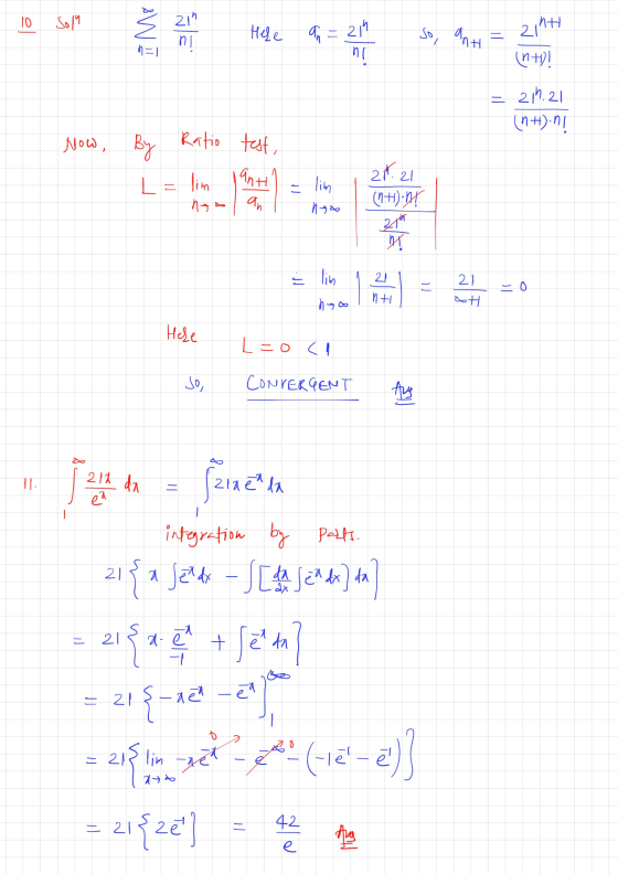 10. So 21h n Hele an 214 So int 21 ant n=1 in (nu)! = 211.21 (nu).n! Now, By Ratio test, lim ant an 21. 21 L 는 lim ho (1+1)-1