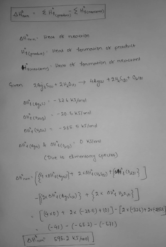 Crea 4HnHear ok neaehion Hs(preeert) Heat ok tormation or prodnct Hear ob toremation ob Feactont 4(neacent Given - 326 K3/mol