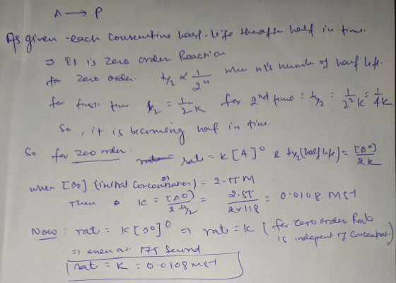 AP As given -each consecutive hoof-leife the afte half in time I Rp is zero order Reaction of houf left when its numbe fa ze
