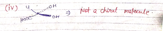 (iv) u AnoH Not a chiral molecule. う OH Hoor