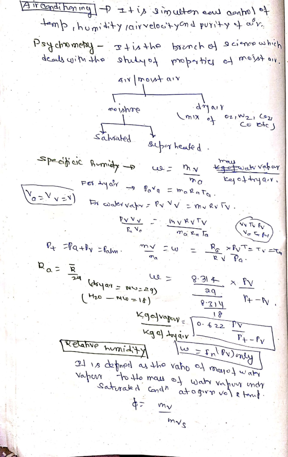 Airconditioning It is simulten cant control of temp humidity lair velocity and purity of air.. Psychomery - . It is the It is