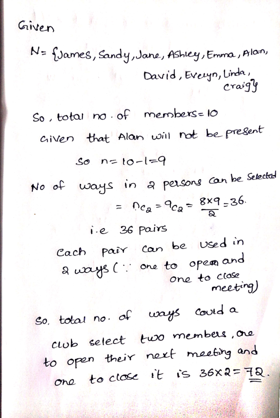 Given N= {James, Sandy, Jane, Ashley, Emma, Alan, S David, Evelyn, Linda, Craigy So, total no. of members= 10 Given that Alan